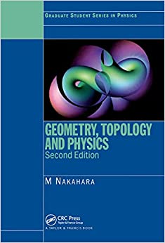 geometry, topology and physics 2nd edition mikio nakahara 9780750306065