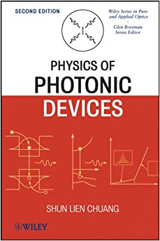 physics of photonic devices 2nd edition shun lien chuang page 0470293195, 9780470293195