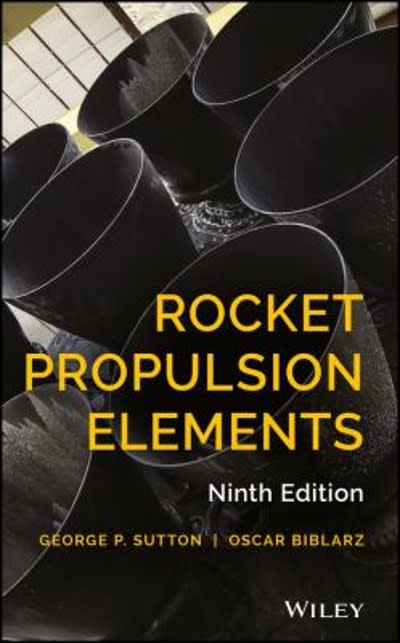 rocket propulsion elements 9th edition george p sutton, oscar biblarz 1118753658, 9781118753651