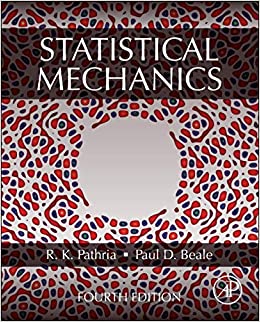 statistical mechanics 4th edition r.k. pathria, paul d. beale 0081026927, 9780081026922