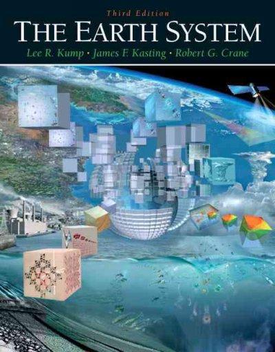 the earth system 3rd edition lee r kump 0321597796, 9780321597793