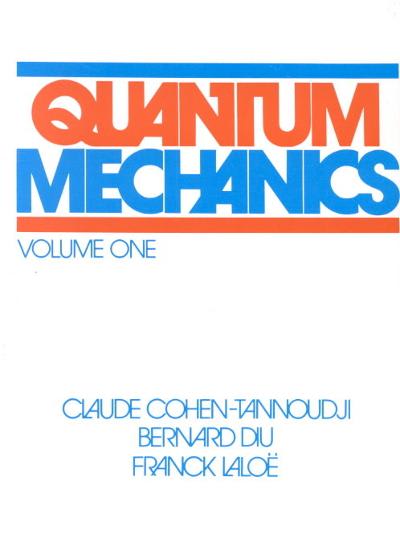 quantum mechanics, volume 1 1st edition bernard dui, claude cohen tannoudji 047116433x, 9780471164333