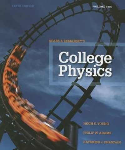 college physics volume 2 10th edition hugh d young, philip joseph adams 0321976924, 9780321976925