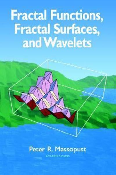 fractal functions, fractal surfaces, and wavelets 2nd edition peter r massopust 0128044705, 9780128044704