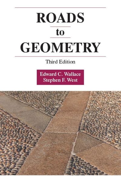 roads to geometry 3rd edition edward c wallace, stephen f west 1478632038, 9781478632030