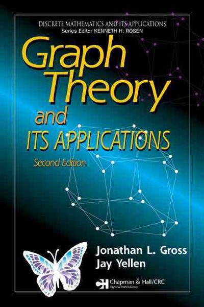 graph theory and its applications 2nd edition jonathan l gross, jay yellen 1420057146, 9781420057140