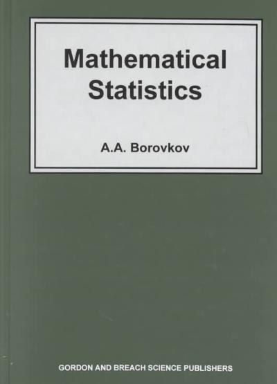 mathematical statistics 1st edition a a borokov 1351433091, 9781351433099