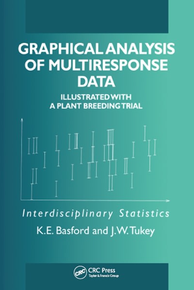 graphical analysis of multi-response data 1st edition kaye enid basford, john wilder tukey 100072302x,