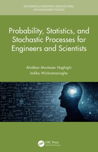 probability, statistics, and stochastic processes for engineers and scientists 1st edition aliakbar montazer