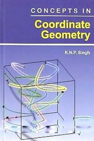 concepts in coordinate geometry 1st edition k n p singh 9353146445, 9789353146443