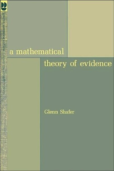 a mathematical theory of evidence 1st edition glenn shafer 0691214697, 9780691214696