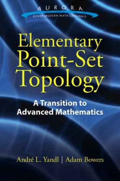 elementary point-set topology a transition to advanced mathematics 1st edition andre l yandl, adam bowers