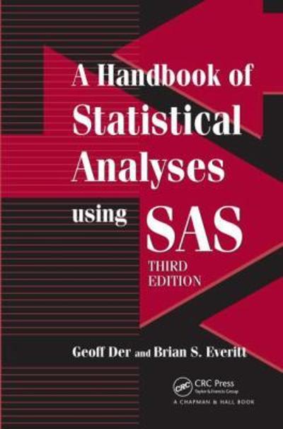 a  handbook of statistical analyses using sas 3rd edition geoff der, brian s everitt 1584887850, 9781584887850