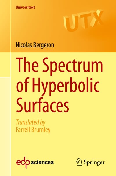 the spectrum of hyperbolic surfaces 1st edition nicolas bergeron 3319276662, 9783319276663