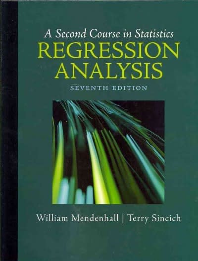 a second course in statistics regression analysis 7th edition william mendenhall, terry t sincich 0321831454,