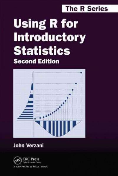 using r for introductory statistics 2nd edition john verzani 1466590769, 9781466590762