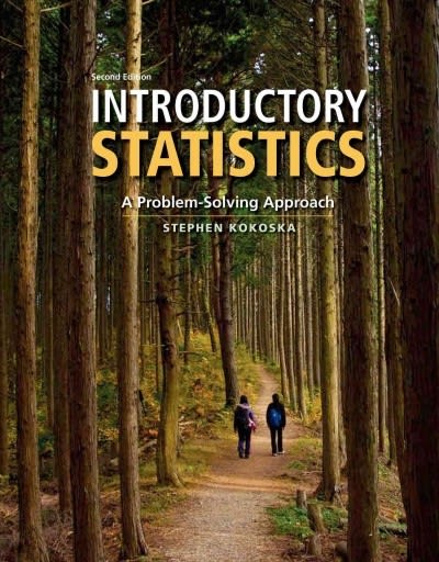 introductory statistics a problem-solving approach 2nd edition stephen kokoska 1464157596, 9781464157592