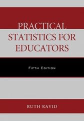 practical statistics for educators 5th edition ruth ravid 1442242876, 9781442242876