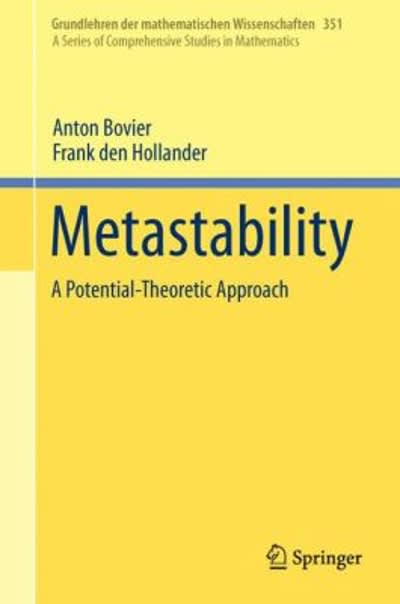 metastability a potential-theoretic approach 1st edition anton bovier, frank den hollander 3319247778,
