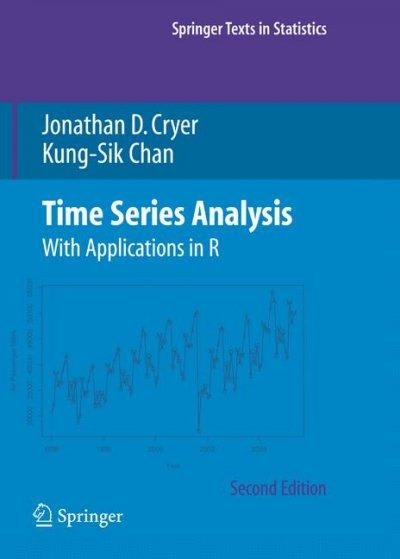 time series analysis with applications in r 2nd edition jonathan d cryer, kung sik chan 038775959x,