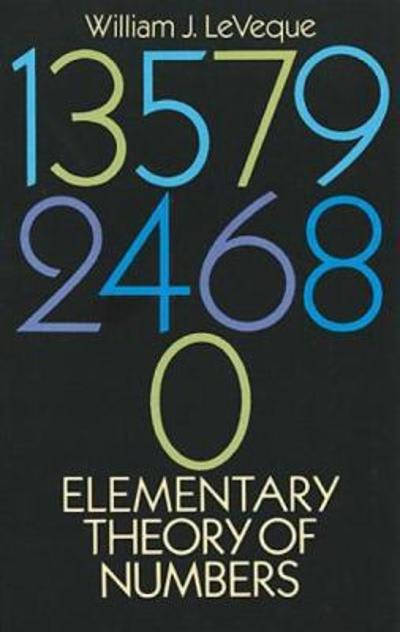 elementary theory of numbers 1st edition william j leveque 0486150763, 9780486150765
