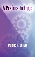 a preface to logic 1st edition morris r cohen 0486801853, 9780486801858