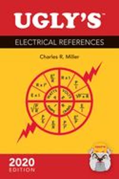 ugly’s electrical references, 2020 edition 6th edition charles r miller 1284194531, 9781284194531