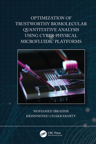optimization of trustworthy biomolecular quantitative analysis using cyber-physical microfluidic platforms