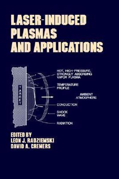 lasers-induced plasmas and applications 1st edition leon j radziemski 1000104168, 9781000104165