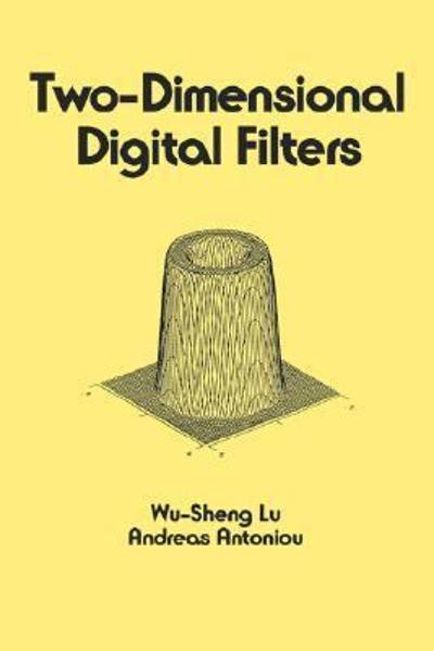 two-dimensional digital filters 1st edition wu sheng lu 1000104567, 9781000104561