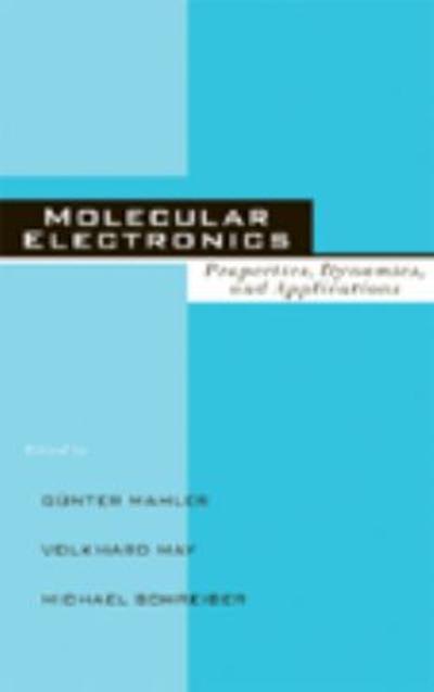 molecular electronics properties dynamics, and applications 1st edition gunter mahler 1000148467,