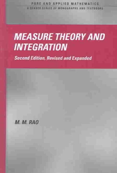 measure theory and integration 2nd edition m m rao, mm rao 1351991485, 9781351991483