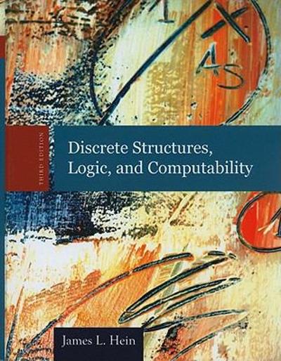 discrete structures, logic, and computability 3rd edition james l hein 1449615279, 9781449615277