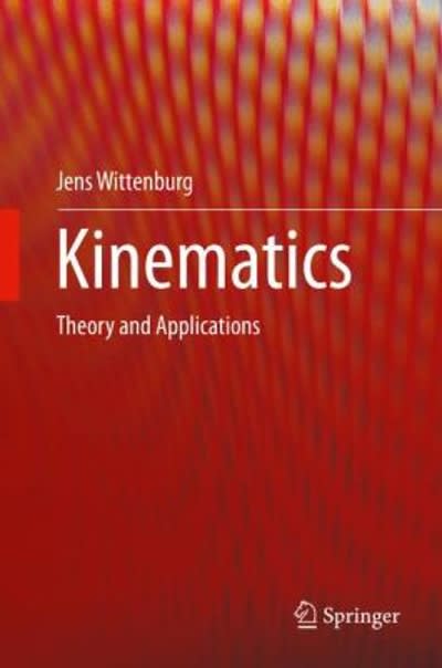 kinematics theory and applications 1st edition jens wittenburg 3662484870, 9783662484876