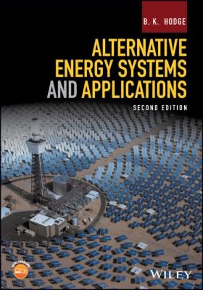 alternative energy systems and applications 2nd edition b k hodge 1119109221, 9781119109228