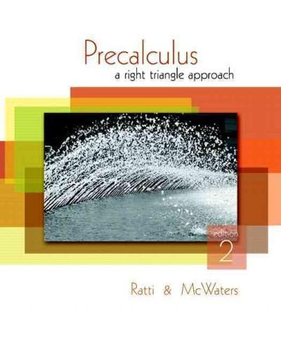 precalculus a right triangle approach 2nd edition jogindar ratti, marcus s mcwaters 0321899814, 9780321899811