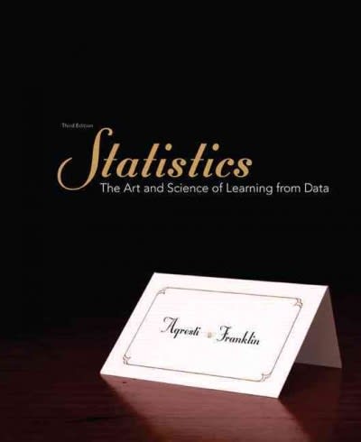statistics the art and science of learning from data 4th edition alan agresti, christine a franklin, bernhard