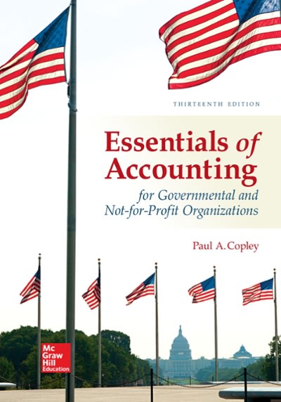 essentials of accounting for governmental and not-for-profit organizations 13th edition paul copley