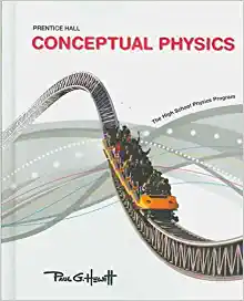 conceptual physics the high school physics program student edition paul g. hewitt page 0133647498,