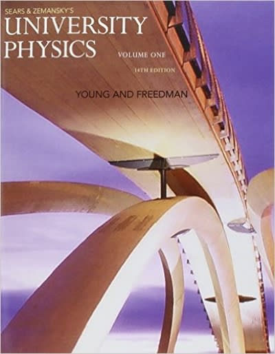 university physics with modern physics, volume 1 (chs. 1-20) 14th edition hugh d young, roger a freedman