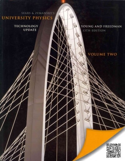university physics with modern physics technology update, volume 2 (chs. 21-37) 13th edition hugh d young,