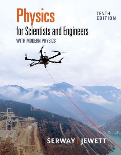 physics for scientists and engineers with modern physics 10th edition raymond a serway, john w jewett