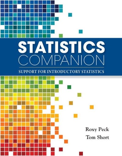 statistics companion support for introductory statistics 1st edition roxy peck, tom short 0357241150,