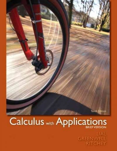 calculus with applications,  version 10th edition margaret l lial, raymond n greenwell, nathan p ritchey