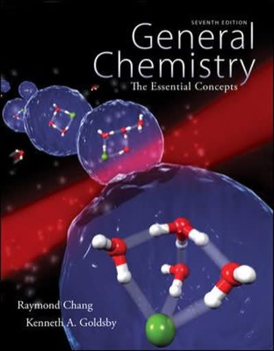 general chemistry the essential concepts 7th edition raymond chang, chang, goldsby, kenneth goldsby