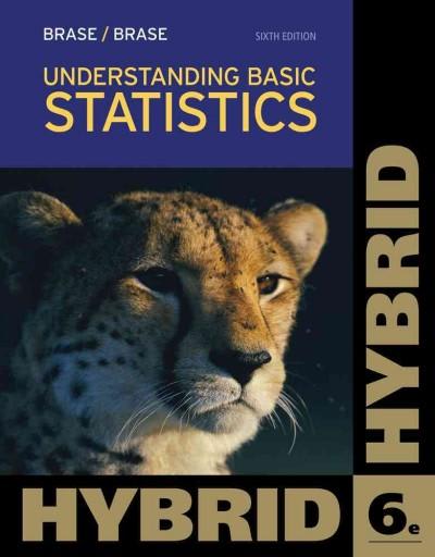 understanding basic statistics, hybrid 6th edition charles henry brase, corrinne pellillo brase 1133725996,