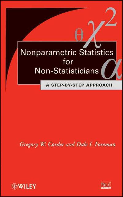 nonparametric statistics for non-statisticians a step-by-step approach 1st edition gregory w corder, dale i