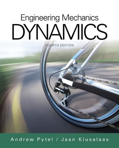 engineering mechanics dynamics 4th edition andrew pytel, jaan kiusalaas 1305579208, 9781305579200