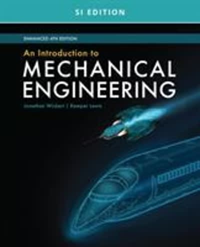an introduction to mechanical engineering, enhanced, si edition 4th edition jonathan wickert, kemper lewis