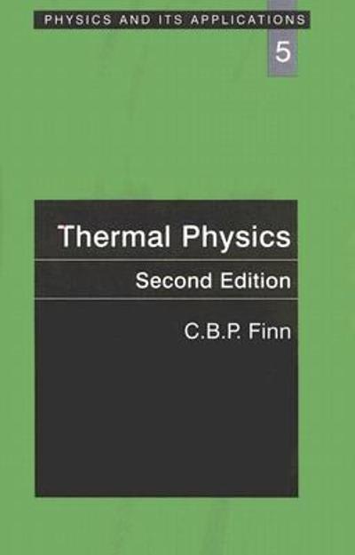 thermal physics 2nd edition c b p finn, cbp finn 0748743790, 9780748743797